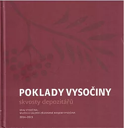 Poklady Vysočiny - skvosty depozitářů