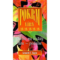 Pokrm víry - slovo na každý den - podzim
