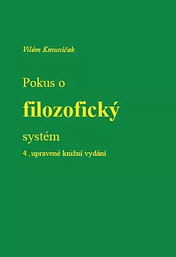 Pokus o filozofický systém