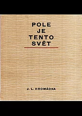 Pole je tento svět