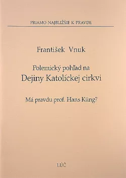 Polemický pohľad na Dejiny Katolíckej cirkvi