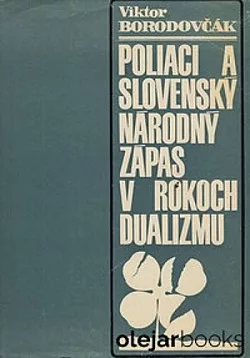 Poliaci a slovenský národný zápas v rokoch dualizmu