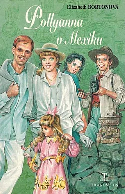 Pollyanna v Mexiku