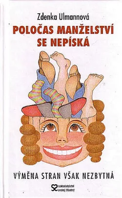 Poločas manželství se nepíská - Výměna stran však nezbytná