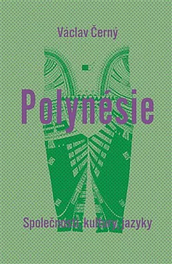 Polynésie: Společnosti, kultury, jazyky