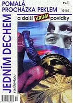Pomalá procházka peklem a další krimi povídky