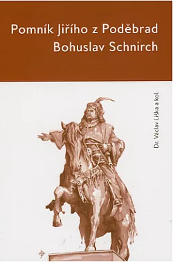 Pomník Jiřího z Poděbrad - Bohuslav Schnirch
