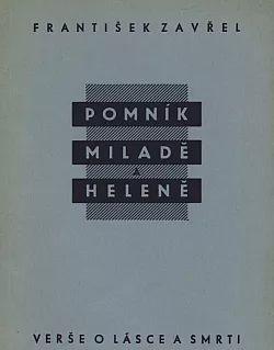 Pomník Miladě a Heleně: Verše o lásce a smrti