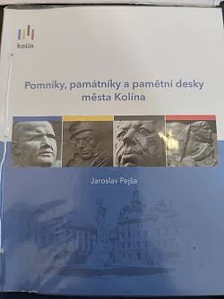 Pomníky, památníky a pamětní desky města Kolína
