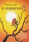 Pomoz si sám k harmonii 1