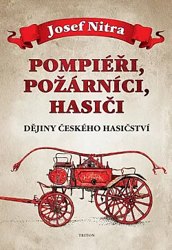 Pompiéři, požárníci, hasiči
