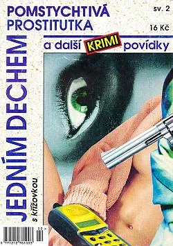 Pomstychtivá prostitutka a další krimi povídky