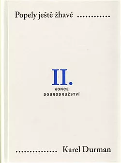 Popely ještě žhavé II.