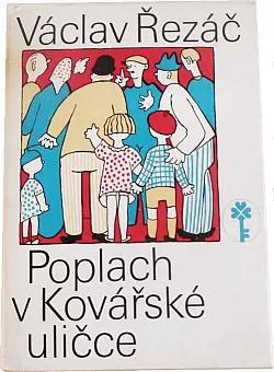 Poplach v Kovářské uličce