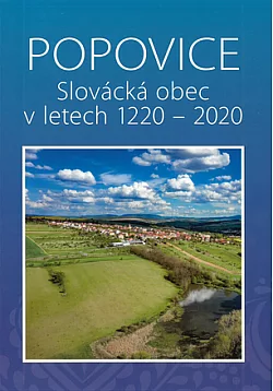 Popovice: slovácká obec v letech 1220- 2020