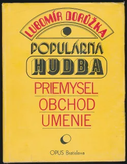 Populárna hudba - Priemysel, obchod, umenie