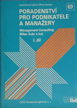 Poradenství pro podnikatele a manažery I. díl