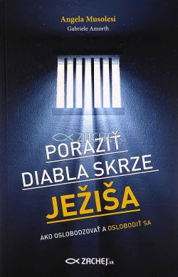 Poraziť diabla skrze Ježiša