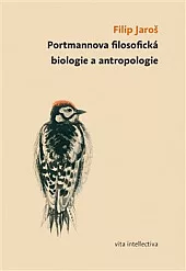 Portmannova filosofická biologie a antropologie