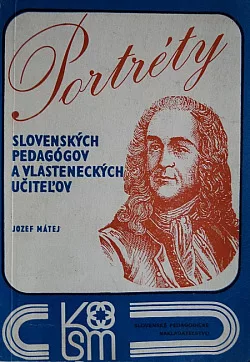 Portréty slovenských pedagógov a vlasteneckých učiteľov
