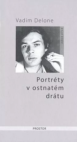 Portréty v ostnatém drátu