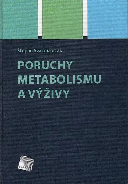Poruchy metabolismu a výživy