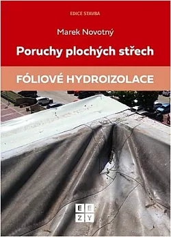 Poruchy plochých střech: Fóliové hydroizolace