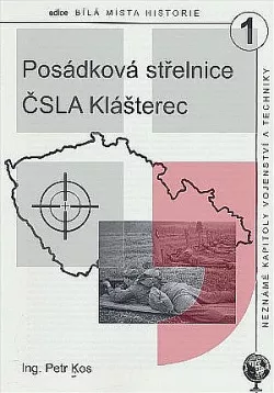 Posádková střelnice ČSLA Klášterec