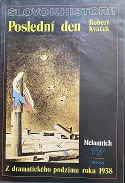 Poslední den: Z dramatického podzimu roku 1938