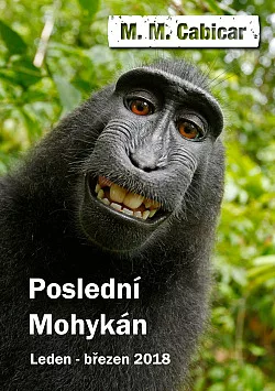 Poslední Mohykán: Leden-březen 2018