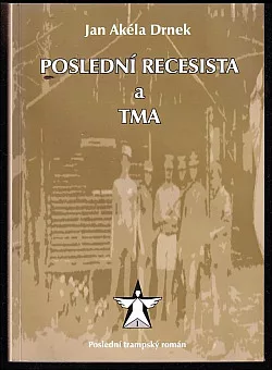 Poslední recesista a tma