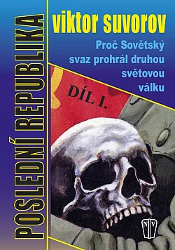 Poslední republika: proč Sovětský svaz prohrál druhou světovou válku I