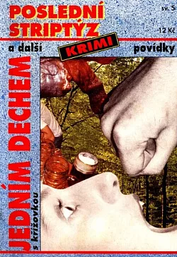 Poslední striptýz a další krimi povídky