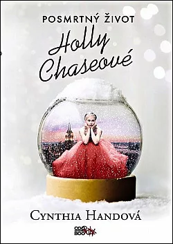 Posmrtný život Holly Chaseové