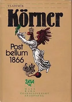 Post bellum 1866: (Post bellum / Svíbský les)