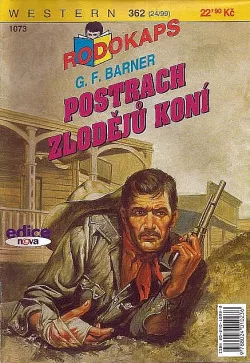Postrach zlodějů koní