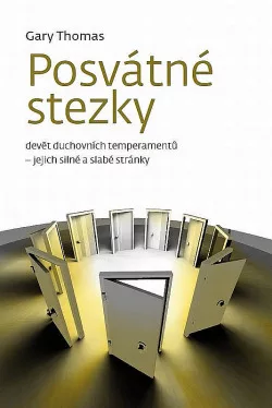 Posvátné stezky - devět duchovních temperamentů - jejich silné a slabé stránky