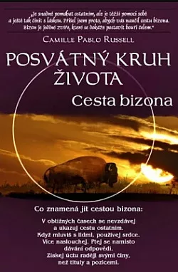 Posvátný kruh života: Cesta bizona