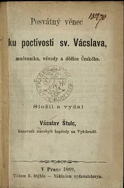 Posvátný věnec ku poctivosti svatého Vácslava, mučednika, vévody a dědice českého