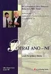 Potrat Ano - Ne aneb Na pokraji života