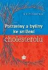 Potraviny a byliny ke snížení cholesterolu