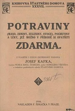 Potraviny: (Maso, zrniny, zeleniny, ovoce), pochutiny a léky, jež možno v přírodě si opatřiti zdarma