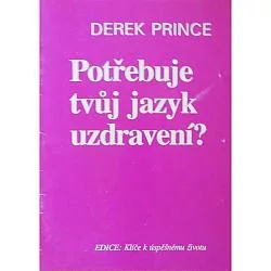 Potřebuje tvůj jazyk uzdravení?