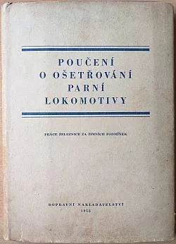 Poučení o ošetřování parní lokomotivy: Práce železnice za zimních podmínek