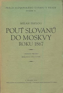 Pouť Slovanů do Moskvy roku 1867