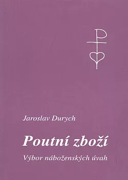 Poutní zboží - Výbor z náboženských úvah