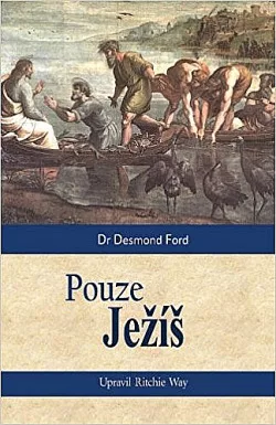 Pouze Ježíš