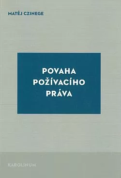 Povaha požívacího práva