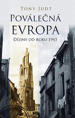 Poválečná Evropa: Dějiny od roku 1945