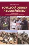 Poválečná obnova a budování míru